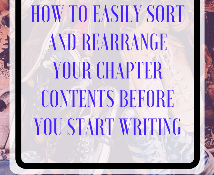 How to Easily Sort and Rearrange Your Chapter Contents