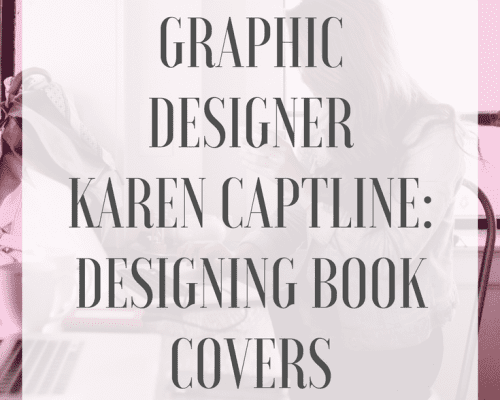 Interview with Graphic Designer Karen Captline Designing Book Covers