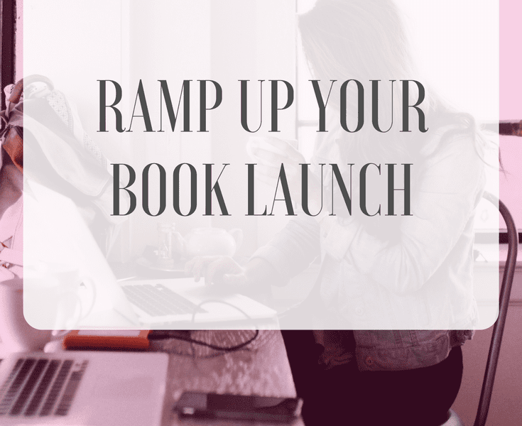 Ramp Up Your Book Launch