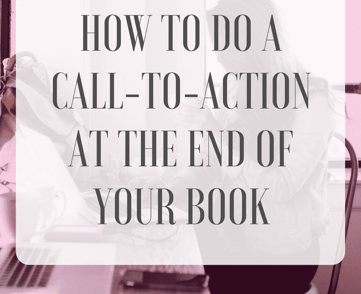 How to Do a Call-to-Action at the End of Your Book