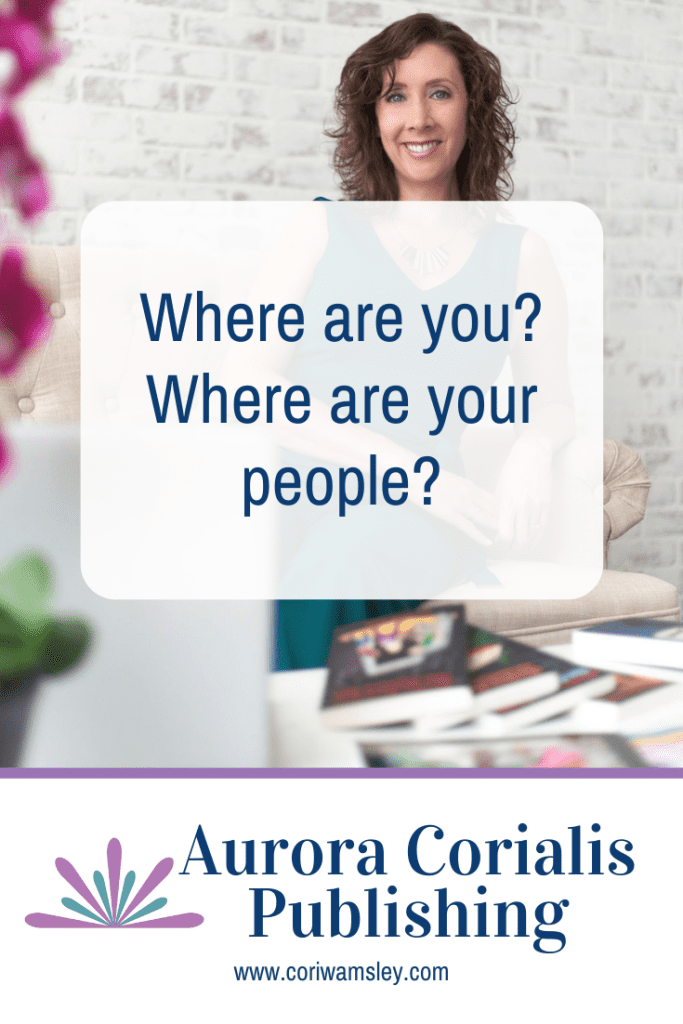 Where are you? Where are your people? 